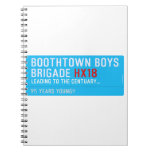 boothtown boys  brigade  Notebooks