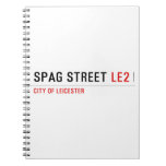 Spag street  Notebooks