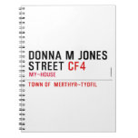Donna M Jones STREET  Notebooks