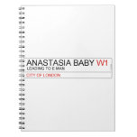 ANASTASIA BABY  Notebooks
