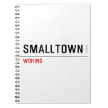Smalltown  Notebooks