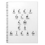 keep 
 calm 
 and 
 do 
 science  Notebooks