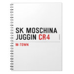 SK MOSCHINA JUGGIN  Notebooks