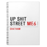 Up Shit Street  Notebooks