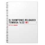 Dj shimtonic reloaded Tembisa 1632  Notebooks