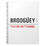 BRODGÜEY  Notebooks