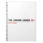 The London Lounge  Notebooks