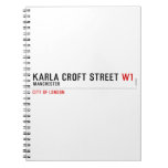Karla Croft Street  Notebooks