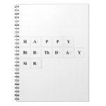 Happy
 Birthday
 Sir  Notebooks