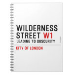 Wilderness  Street  Notebooks