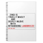   Zingi is truelly madly      and deeply inlove    with  nthabiseng  Notebooks