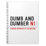DUMB AND DUMBER  Notebooks