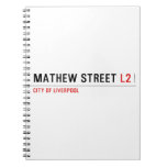 Mathew street  Notebooks