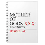 Mother of gods  Notebooks