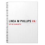LINDA M PHILLIPS  Notebooks