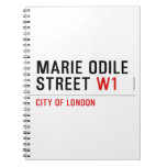 Marie Odile  Street  Notebooks
