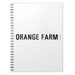 ORANGE FARM   Notebooks