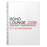 Soho Lounge  Notebooks