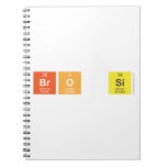 BrO Si  Notebooks
