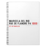 Maricela del Rio Rue de Flandre 94  Notebooks