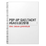 Pop-Up Gaeltacht #Gaeilge2018  Notebooks