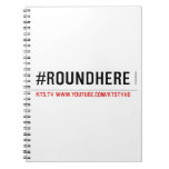 #roundhere  Notebooks