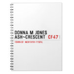 Donna M Jones Ash~Crescent   Notebooks