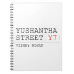 Yushantha  Street  Notebooks