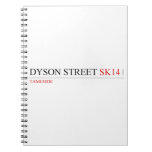 Dyson Street  Notebooks