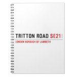 TRITTON ROAD  Notebooks
