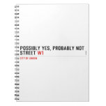 Possibly yes, probably not  Street  Notebooks