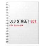 old street  Notebooks