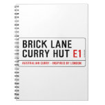 Brick Lane  Curry Hut  Notebooks