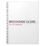 brookside close  Notebooks
