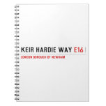 keir Hardie Way  Notebooks