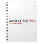 CAREERS STREET  Notebooks