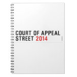 COURT OF APPEAL STREET  Notebooks