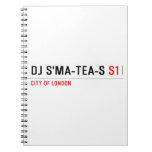 dj s'ma-tea-s  Notebooks