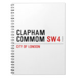 Clapham Commom  Notebooks