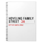 Hoveling family Street   Notebooks