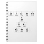 Science
 In
 The
 News  Notebooks