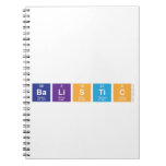 
 balistic  Notebooks