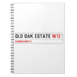 Old Oak Estate  Notebooks