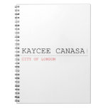 kaycee canasa  Notebooks