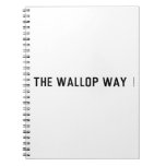 The Wallop Way  Notebooks
