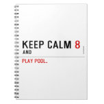 KEEP CALM  Notebooks