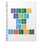 Keep
 Calm
 and
 Do
 Science  Notebooks