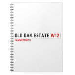 Old Oak estate  Notebooks