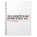 18th Giuseppe B-Day OXFORD STREET  Notebooks