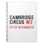 Cambridge Circus  Notebooks